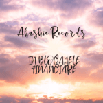 Akashic records si blocajele financiare